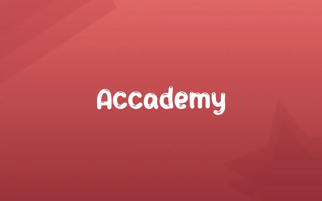 Accademy Definition and Meaning