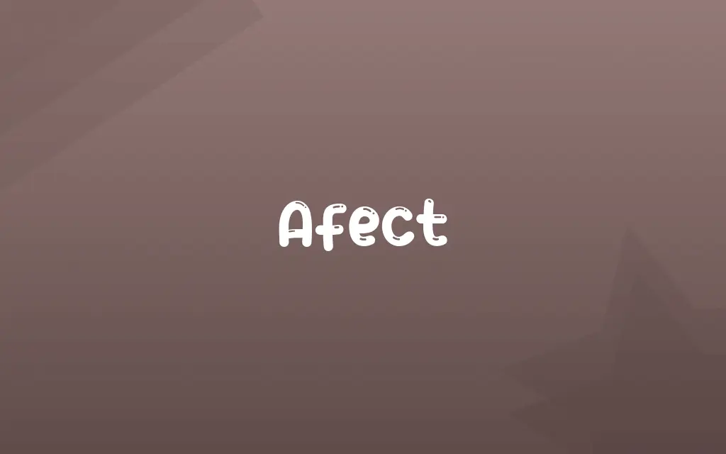 Afect Definition and Meaning