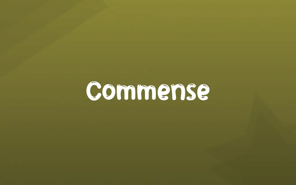 Commense Definition and Meaning