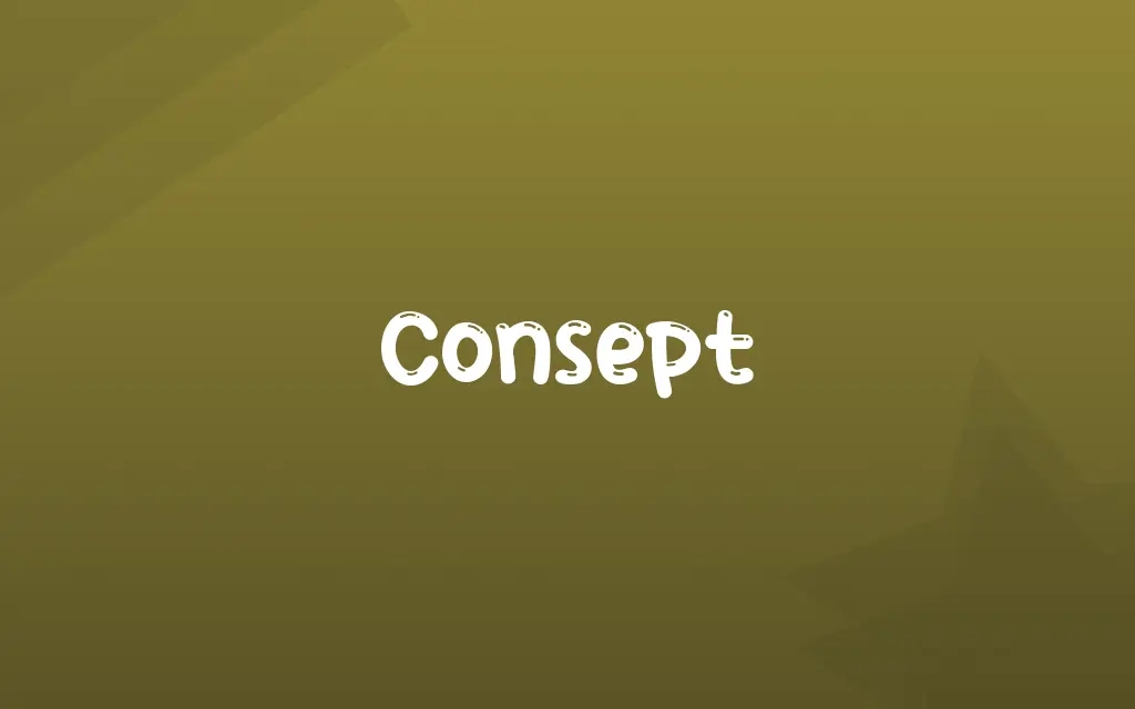 Consept Definition and Meaning