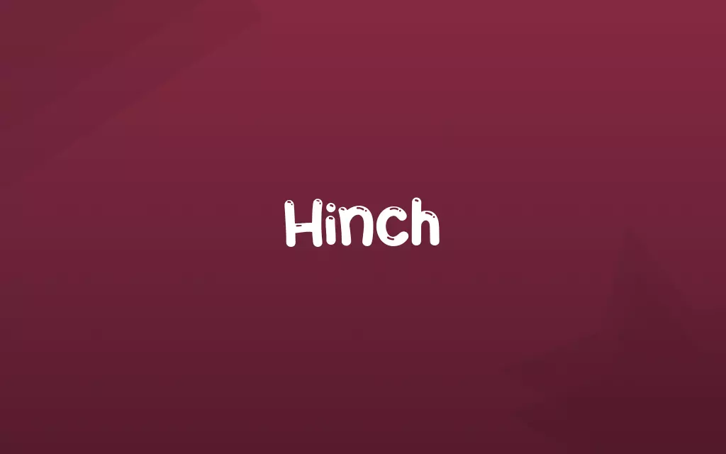 Hinch Definition and Meaning