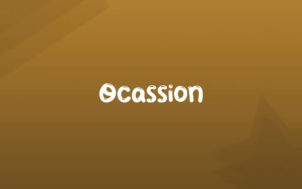 Ocassion Definition and Meaning